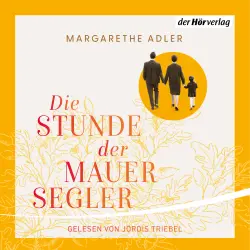 Cover - Margarethe Adler - Die Stunde der Mauersegler - Roman