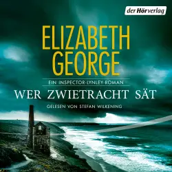 Cover - Elizabeth George - Ein Inspector-Lynley-Roman - Ein Inspector-Lynley-Roman - Band 22 - Wer Zwietracht sät