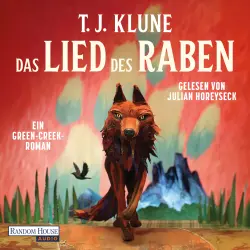 Cover - T. J. Klune - Green-Creek-Romane - Ein Green-Creek-Roman - Band 2 - Das Lied des Raben