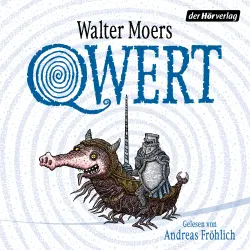 Cover - Walter Moers - Qwert - Roman - Wer Blaubär mag, wird Qwert lieben!