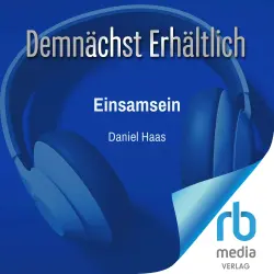 Cover - Daniel Haas - Einsamsein - Eine Befreiungsgeschichte