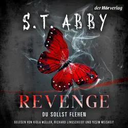 Cover - S.T. Abby - Lana-Myers-Reihe - Band 3 - Revenge - Du sollst flehen