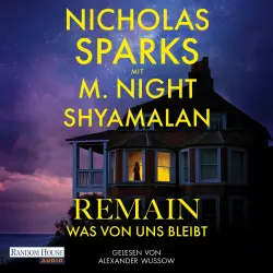 Cover - Nicholas Sparks - Remain - Was von uns bleibt