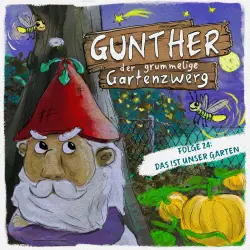 Cover - Gunter der grummelige Gartenzwerg - Das ist unser Garten