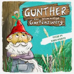 Cover - Gunter der grummelige Gartenzwerg - Karo Kiebitz