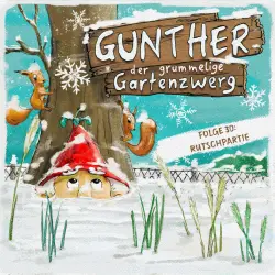 Cover - Gunter der grummelige Gartenzwerg - Rutschpartie