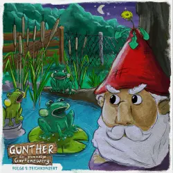 Cover - Gunter der grummelige Gartenzwerg - Teichkonzert