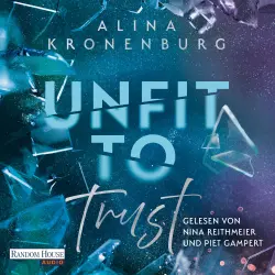Cover - Alina Kronenburg - Die Boston-Society-Reihe - Band 1 - Unfit to Trust
