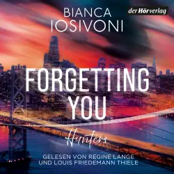 Cover - Bianca Iosivoni - Hunters-Reihe - Band 1 - Hunters - Forgetting You