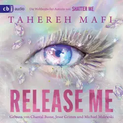 Cover - Tahereh Mafi - Die Shatter-Me-Reihe: The New Republic - Band 2 - Release Me