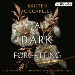 Cover - Kristen Ciccarelli - A Dark Forgetting