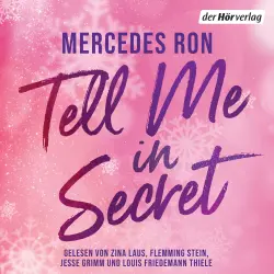 Cover - Mercedes Ron - Die Tell-Me-Reihe - Band 2 - Tell Me in Secret