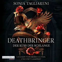 Cover - Sonia Tagliareni - Deathbringer - Band 1 - Deathbringer - Der Kuss der Schlange