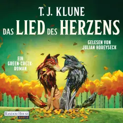 Cover - T. J. Klune - Green-Creek-Romane - Ein Green-Creek-Roman - Band 3 - Das Lied des Herzens