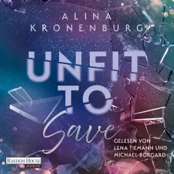 Cover - Alina Kronenburg - Die Boston-Society-Reihe - Band 2 - Unfit to Save