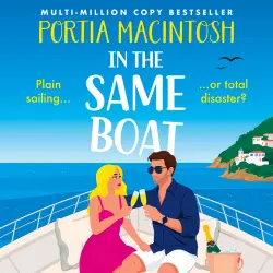 Cover - Portia MacIntosh - In the Same Boat - The BRAND NEW sunkissed fake dating romantic comedy from multi-million bestseller Portia MacIntosh for 2026