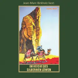Cover - Karl May - Karl Mays Gesammelte Werke - Die Schatten des Ahriman I - Band 28 - Im Reiche des silbernen Löwen