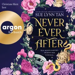 Cover - Sue Lynn Tan - Never Ever After-Reihe - Band 1 - Never Ever After