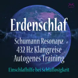 Cover - Torsten Abrolat - Erdenschlaf - Einschlafhilfe bei Schlaflosigkeit: Schumann-Resonanz, 432 Hz Klangreise & Autogenes Training - Geführte Schlafmeditation zur Abendentspannung • Nervensystem beruhige ...