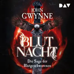 Cover - John Gwynne - Die Blutgeschworenen - Band 3 - Blutnacht. Die Saga der Blutgeschworenen - Die große Wikinger-Fantasy-Saga