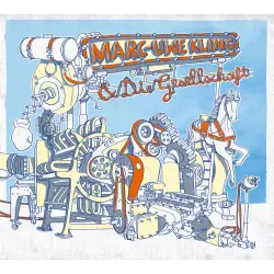 Cover - Marc-Uwe Kling & Die Gesellschaft -  Marc-Uwe Kling & Die Gesellschaft