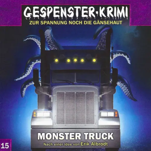 Cover - Gespenster-Krimi - Folge 15 - Monster Truck