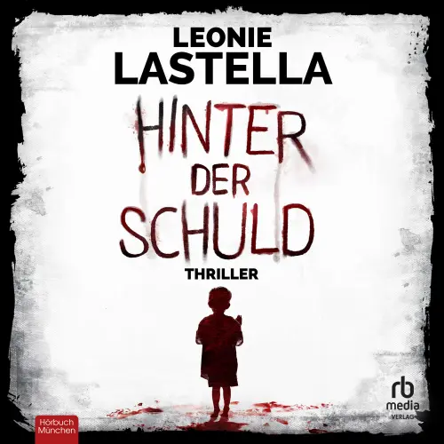 Cover - Leonie Lastella - Jasper-Cordt-Reihe - Band 2 - Hinter der Schuld