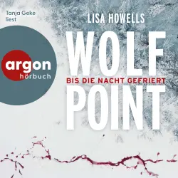 Cover - Lisa Howells - Wolf Point - Bis die Nacht gefriert