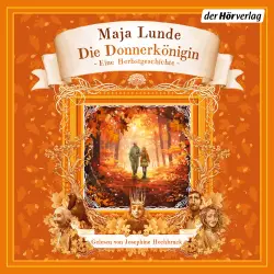 Cover - Maja Lunde - Das Jahreszeiten-Quartett mit Illustrationen von Lisa Aisato - Eine Herbstgeschichte - Band 4 - Die Donnerkönigin
