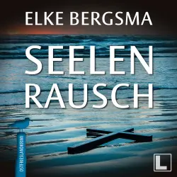 Cover - Elke Bergsma - Büttner und Hasenkrug ermitteln - Band 14 - Seelenrausch