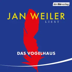 Cover - Jan Weiler - Das Vogelhaus