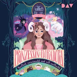 Cover - Maja Ilisch - Prinzessin Floradora - Verflixt, verwünscht und voll verflucht