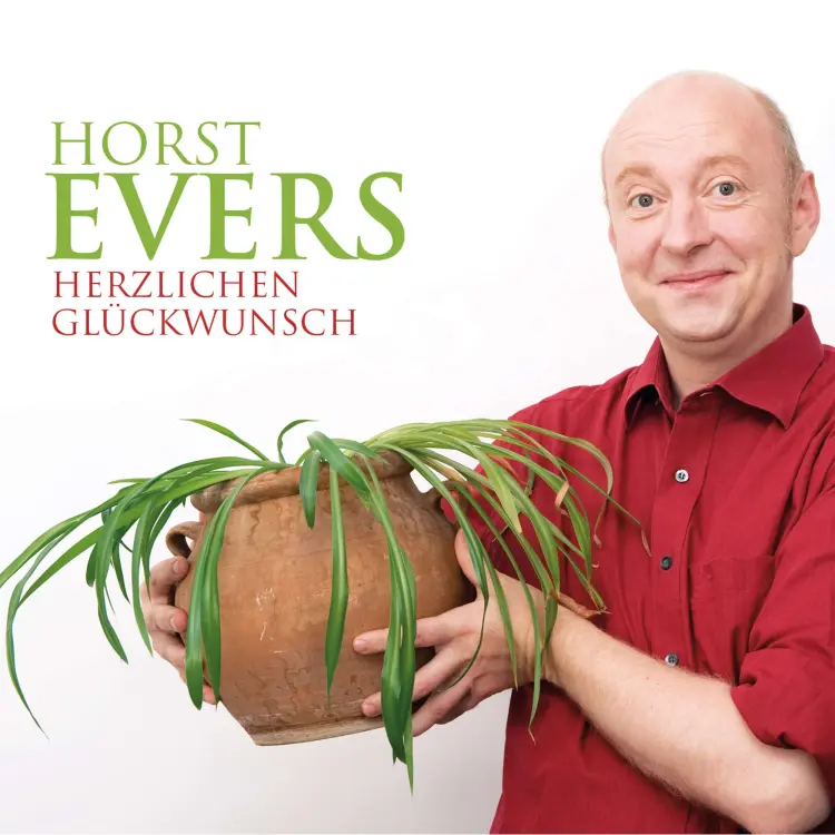 Cover von Horst Evers - Horst Evers - Herzlichen Glückwunsch