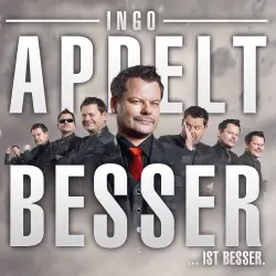 Cover - Ingo Appelt - Ingo Appelt - Besser...ist besser