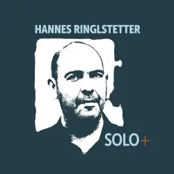 Cover - Ringlstetter - Hannes Ringlstetter - SOLO+