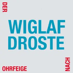 Cover - Wiglaf Droste - Der Ohrfeige nach