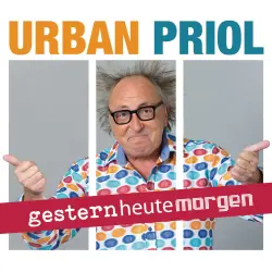 Cover - Urban Priol - gesternheutemorgen