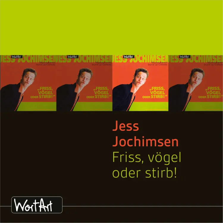 Cover von Jess Jochimsen - Jess Jochimsen - Friss, vögel oder stirb!