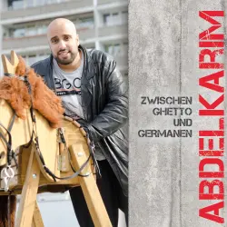 Cover - Abdelkarim - Zwischen Ghetto und Germanen