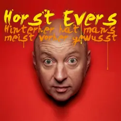 Cover - Horst Evers - Hinterher hat man's meist vorher gewusst