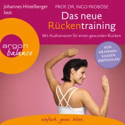 Cover - Prof. Dr. Ingo Froböse - Das neue Rückentraining - Mit Audiotrainer für einen gesunden Rücken