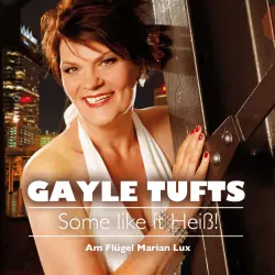 Cover - Gayle Tufts - Some like it heiß!
