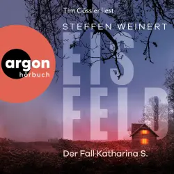 Cover - Steffen Weinert - Mara Eisfeld ermittelt - Kriminalroman - Band 1 - Eisfeld - Der Fall Katharina S.