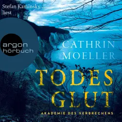 Cover - Cathrin Moeller - Akademie des Verbrechens - Ein Rügen-Krimi - Band 1 - Todesglut