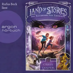 Cover - Chris Colfer - Land of Stories - Band 2 - Land of Stories: Das magische Land 2 - Die Rückkehr der Zauberin
