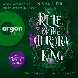 Cover - Nisha J. Tuli - Die Artefakte von Ouranos - Die Artefakte von Ouranos 2 - Band 2 - Rule of the Aurora King