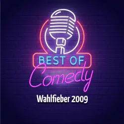 Cover - Diverse Autoren - Best of Comedy: Wahlfieber 2009