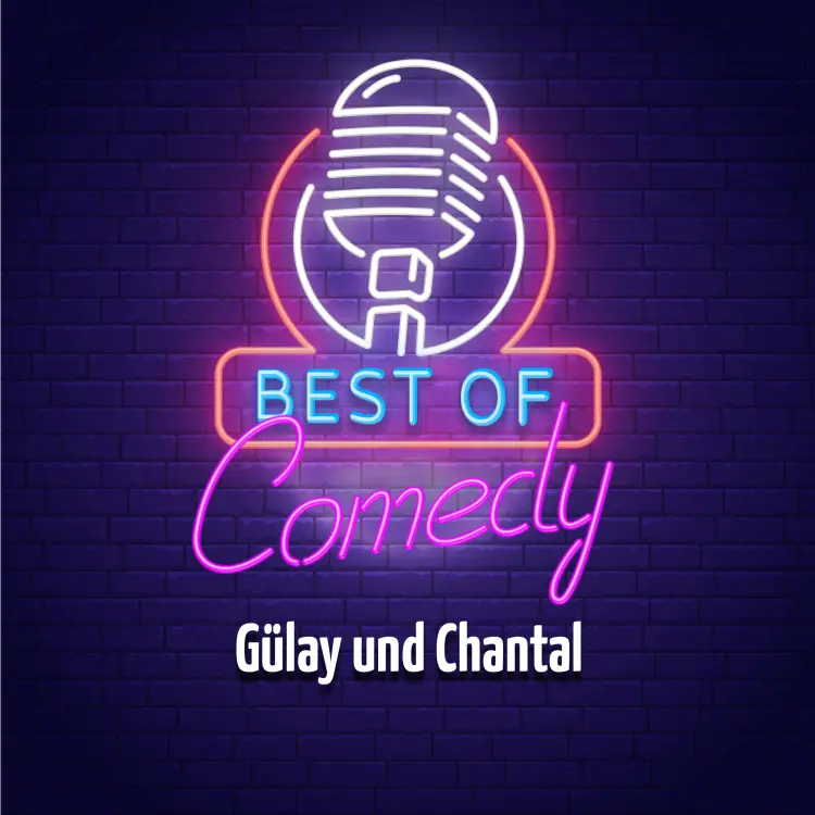 Cover von Diverse Autoren - Best of Comedy: Gülay und Chantal