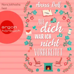 Cover - Anna Bell - Auf dich war ich nicht vorbereitet - Roman