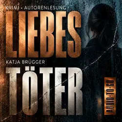 Cover - Katja Brügger - Staatsanwältin Claudia Dombrowsky - Band 1 - Liebestöter